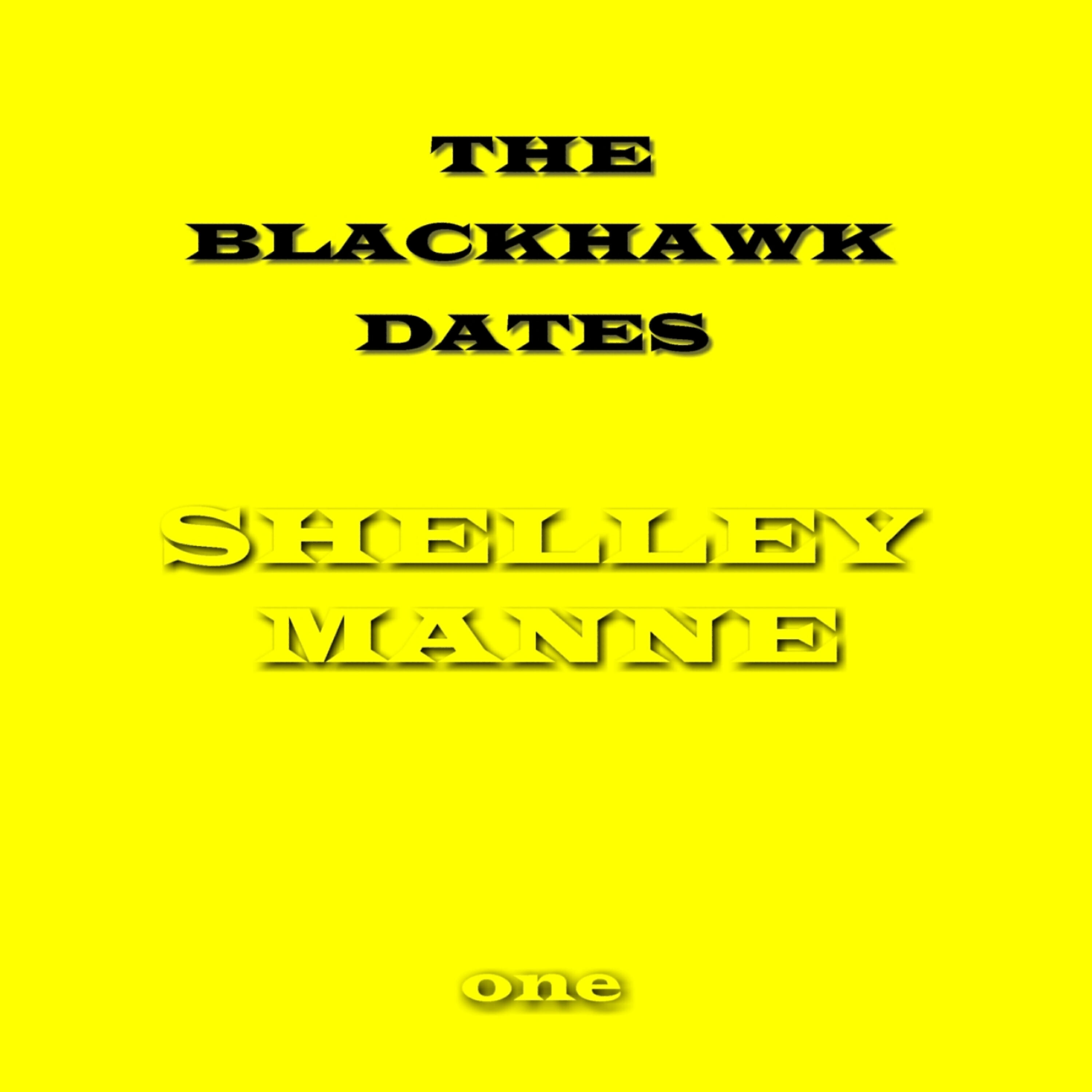 Релиз The Blackhawk Dates - One