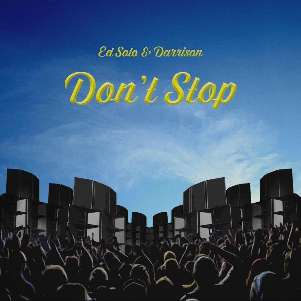 Релиз Don't Stop