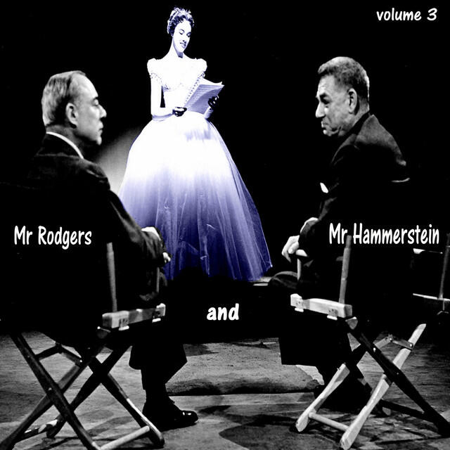 Релиз Mr. Rodgers and Mr. Hammerstein, Vol. 3