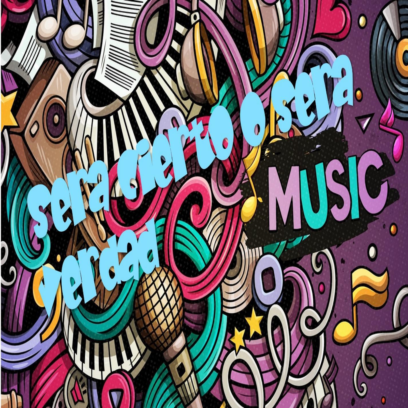 Релиз Sera cierto o sera verdad (Radio version)