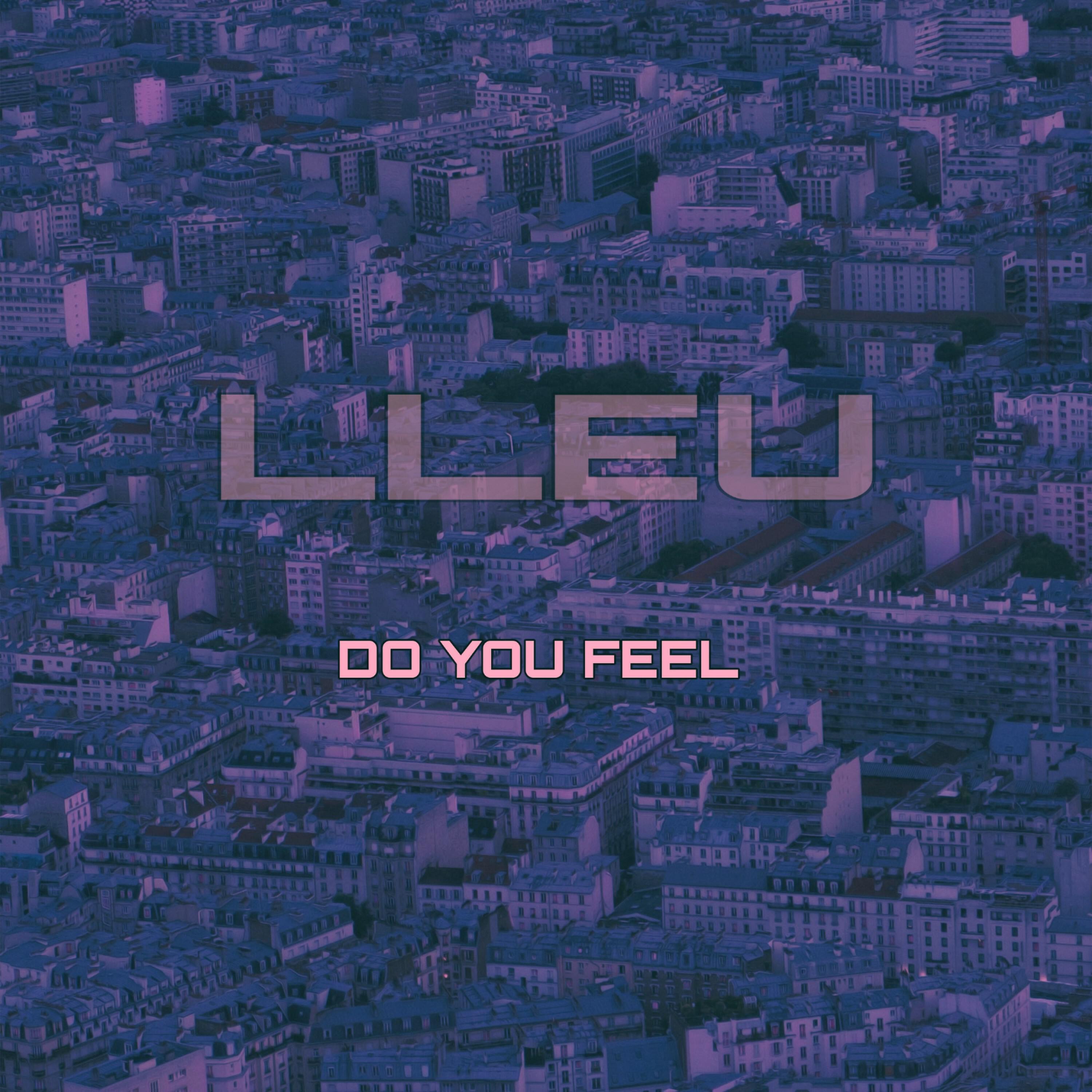 Релиз Do You Feel