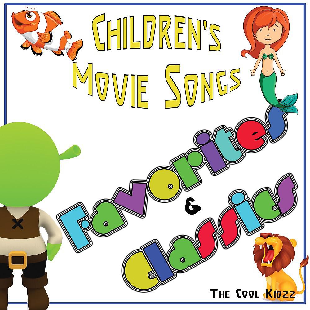 Релиз Children's Movie Songs: Favorites & Classics