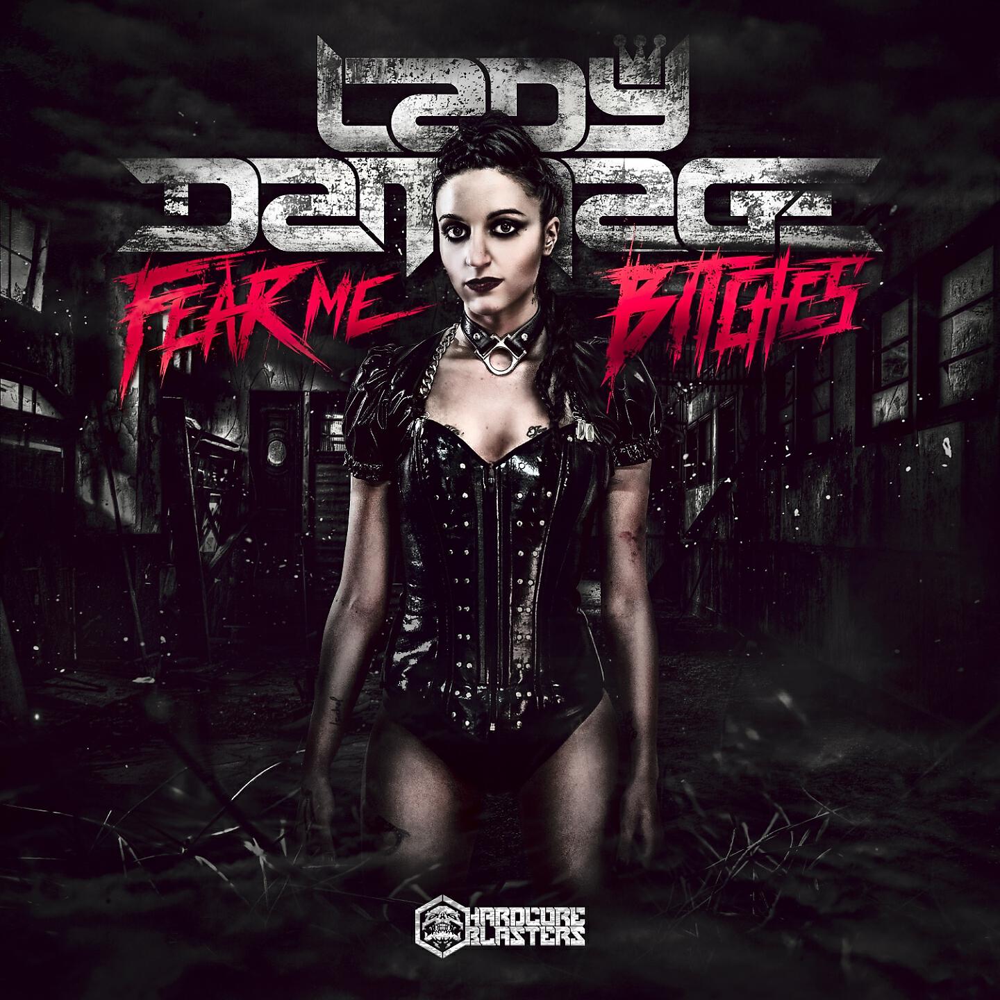 Скачать песню Lady Dammage - Fear Me Bitches бесплатно в MP3 для Android и iOS