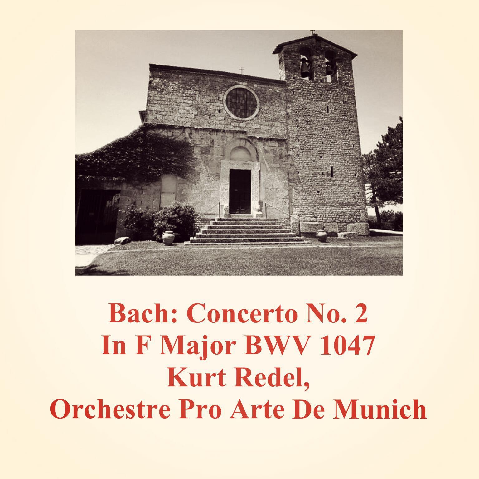 Релиз Bach: Concerto No. 2 in F Major BWV 1047