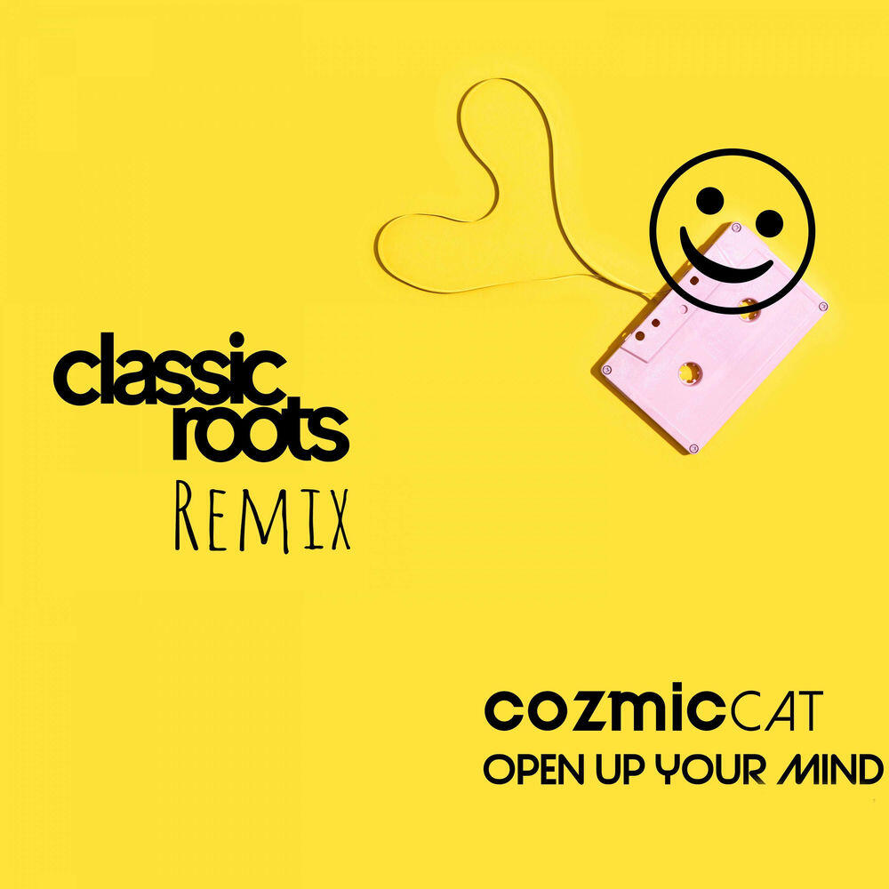 Релиз Open Up Your Mind (Classic Roots Remix)