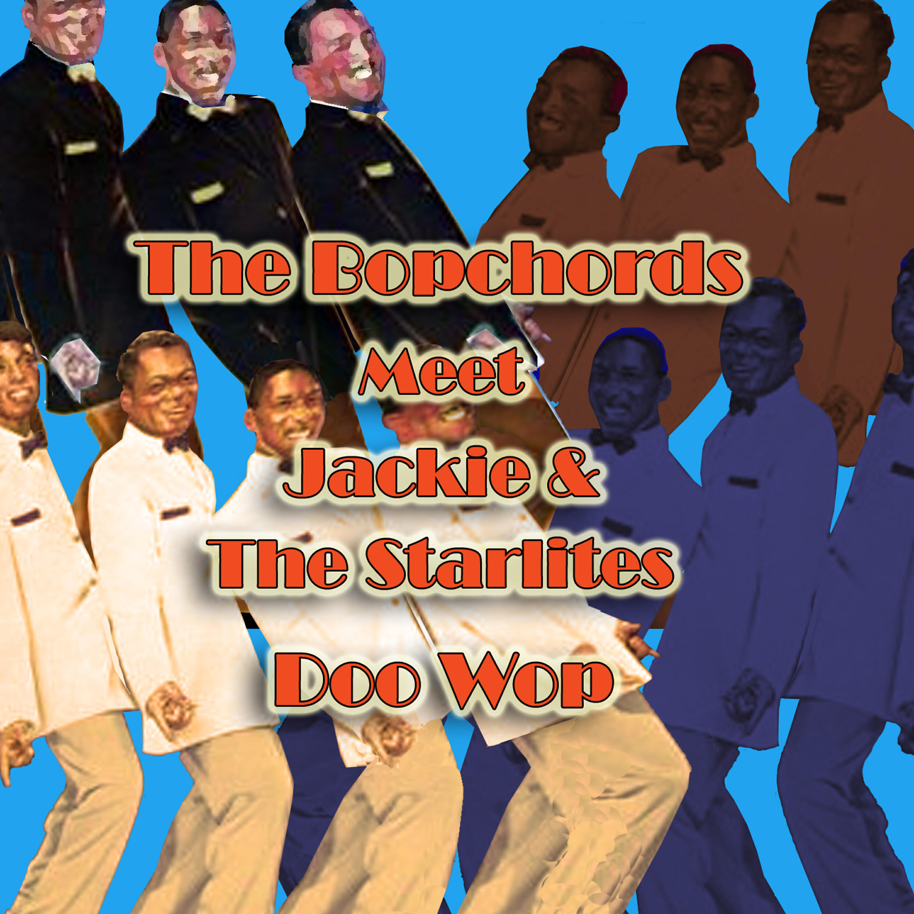 Релиз The Bopchords Meet Jackie & The Starlites Doo Wop