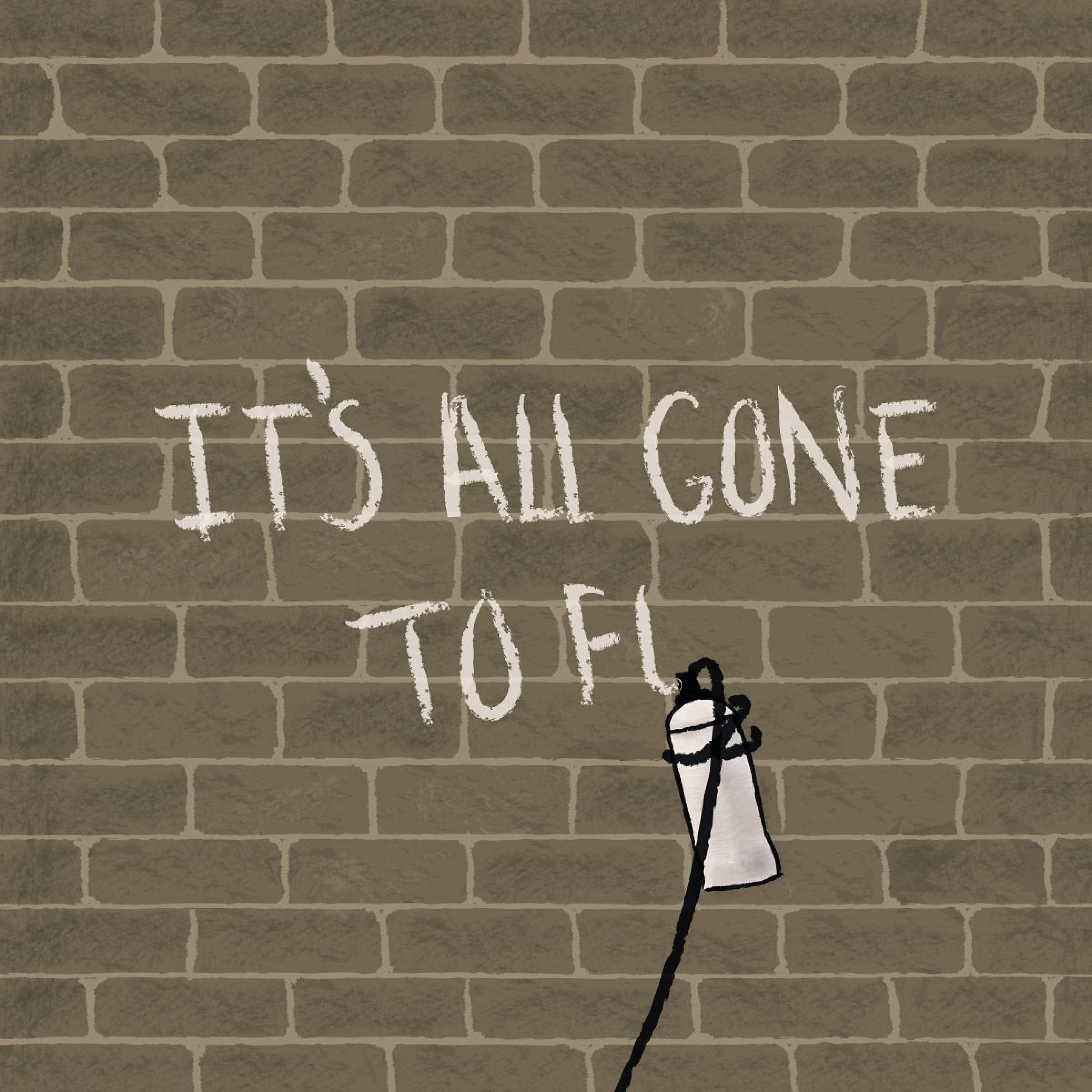Релиз It's All Gone to Fuck