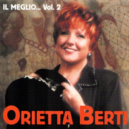 Релиз Orietta Berti: Il meglio..., Vol. 2