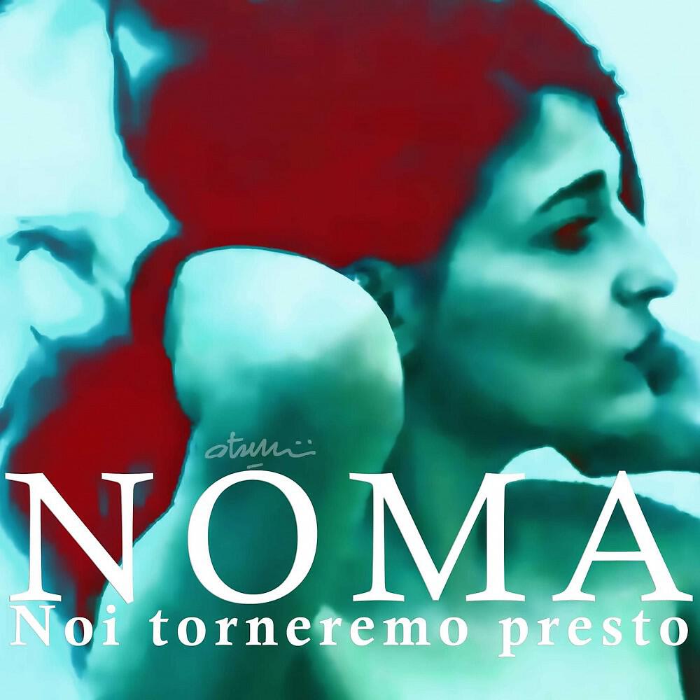 Релиз Noi torneremo presto