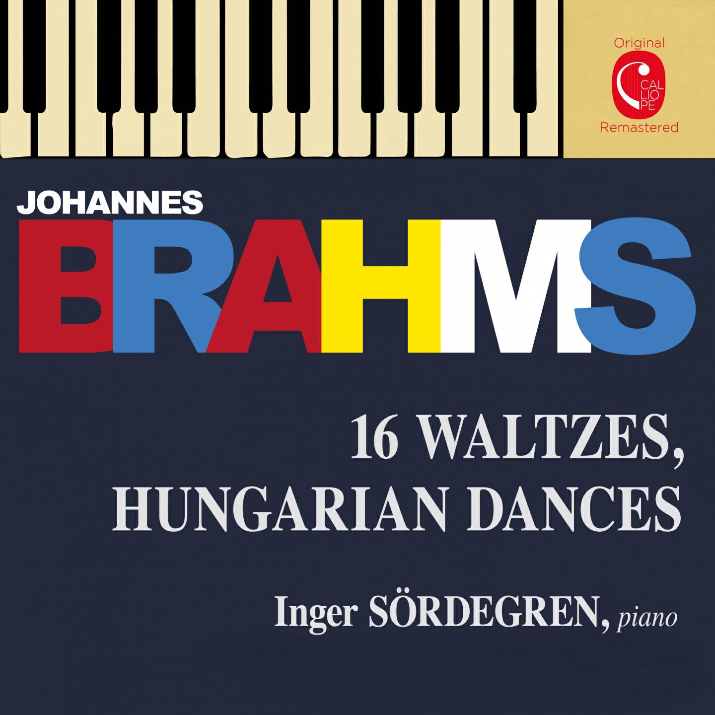 Релиз Brahms: 16 Waltzes, Op. 39 - Liebeslieder Waltzes, Op. 52 & Ungarische Tänze, WoO 1
