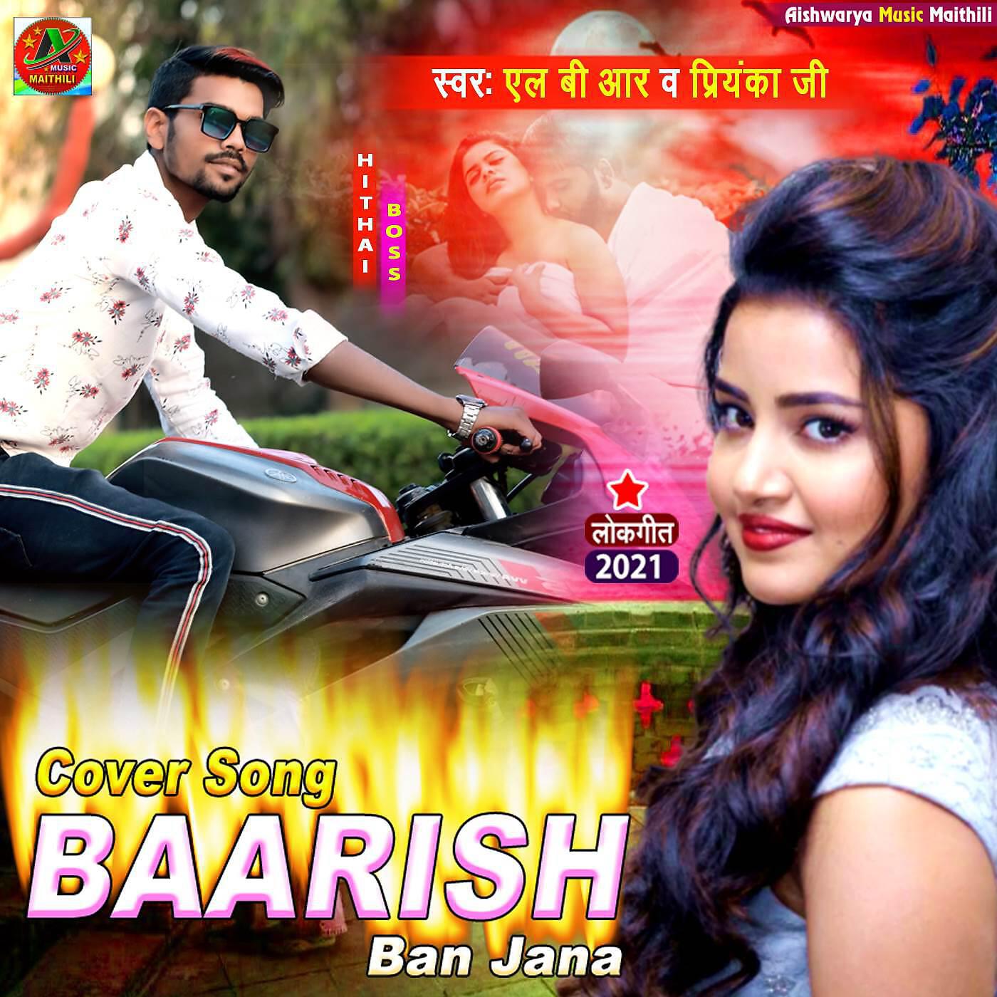Релиз Baarish Ban Jana