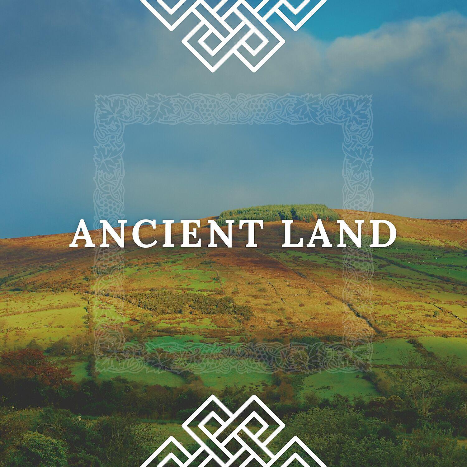 Релиз Ancient Land | Irish Celtic Relaxation Music