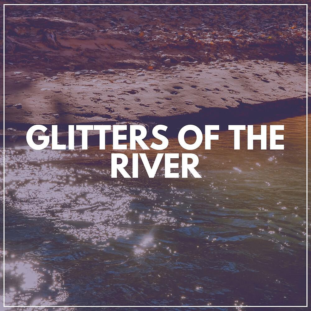 Релиз Glitters of the River