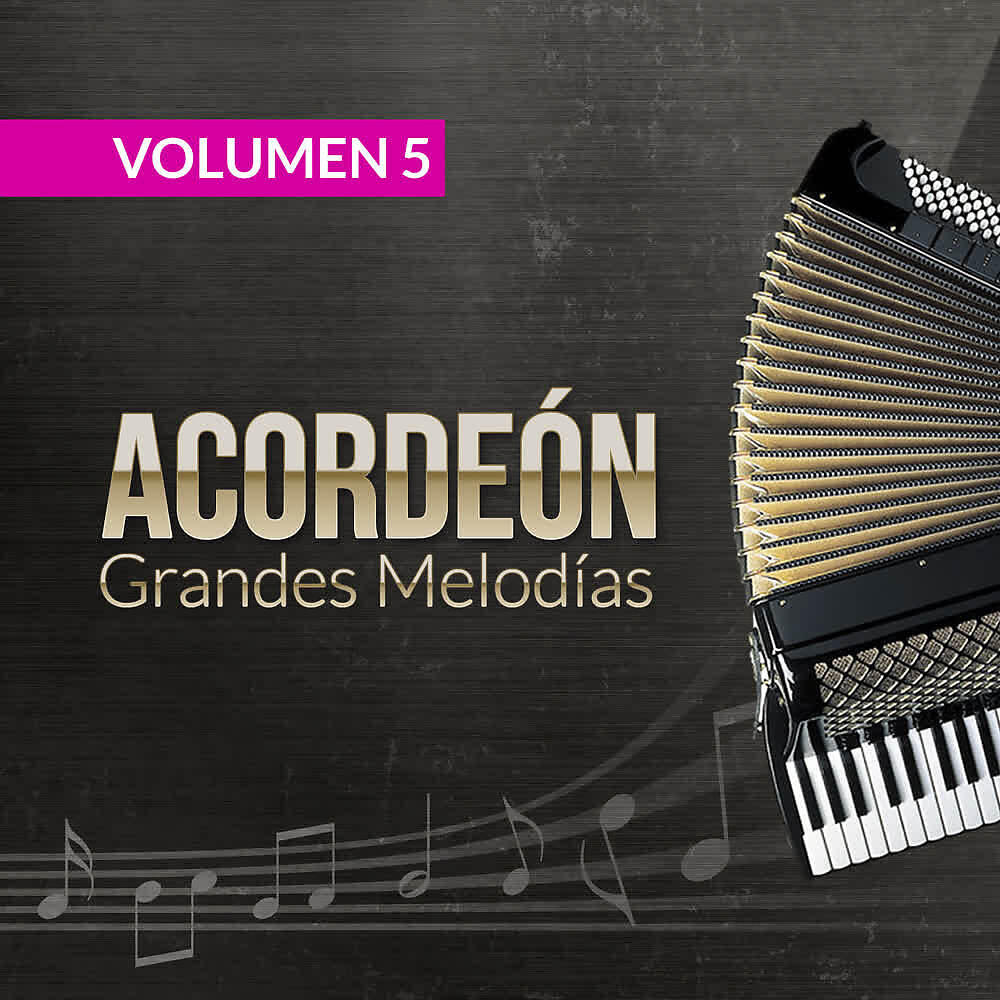 Релиз Acordeón (Grandes Melodías) (Volumen 5)