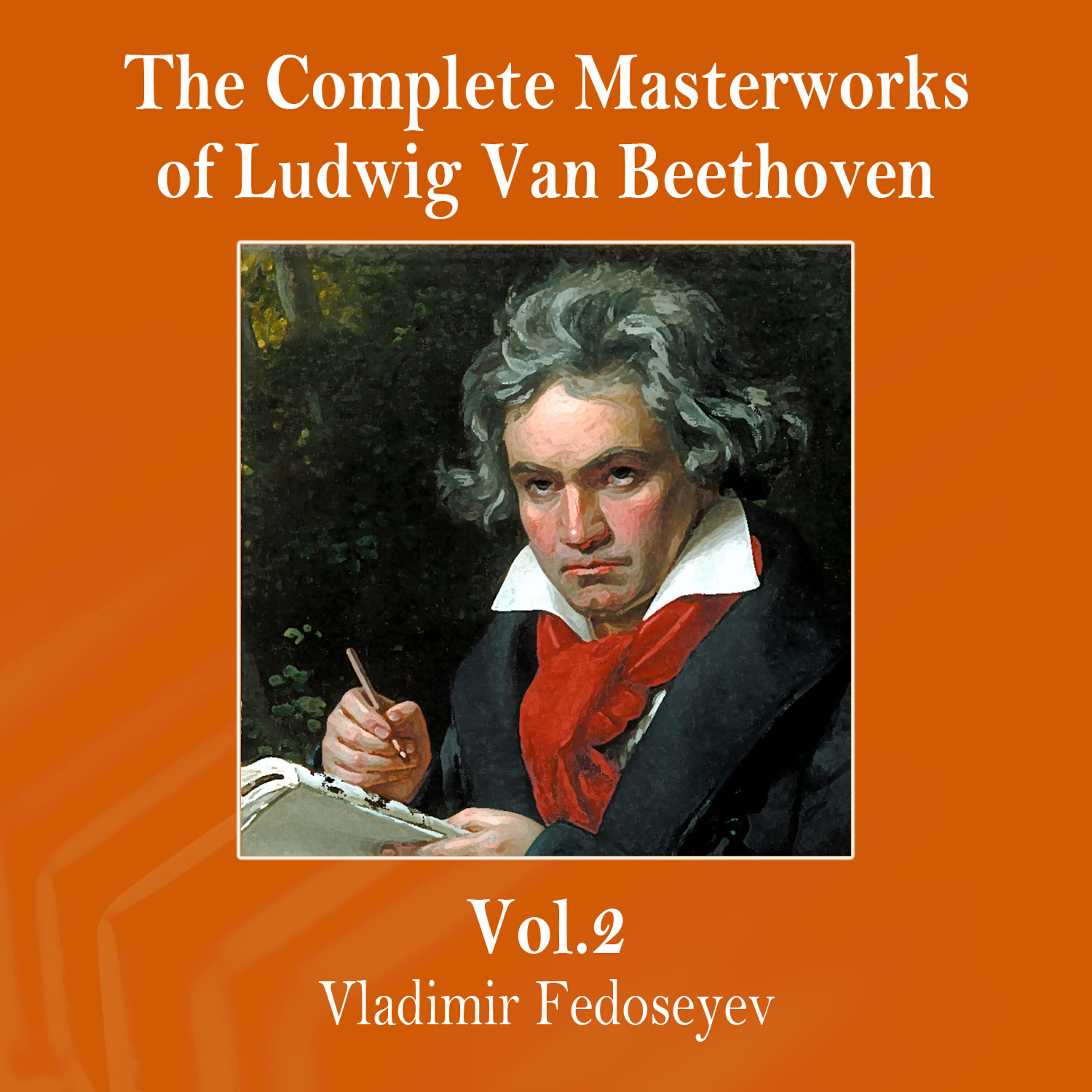 Релиз The Complete Masterworks of Ludwig Van Beethoven, Vol. 2