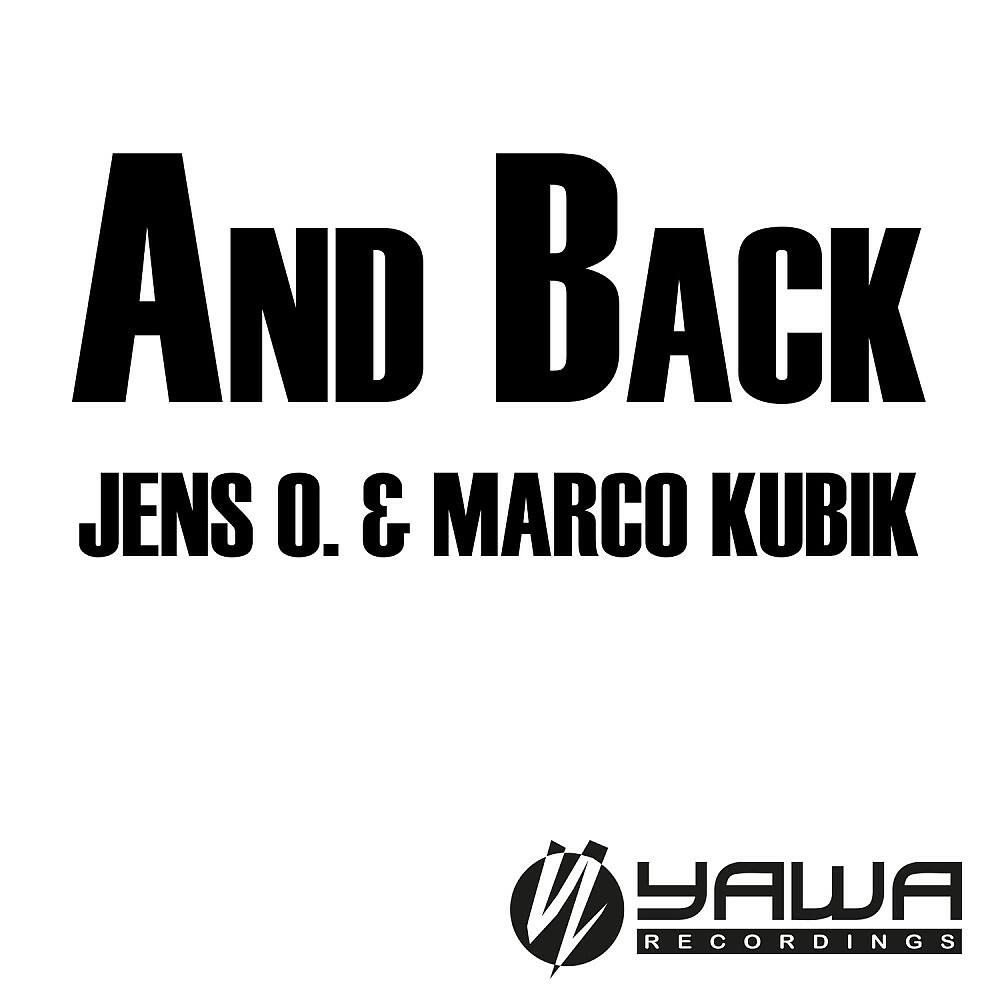 Jens O. & Marco Kubik