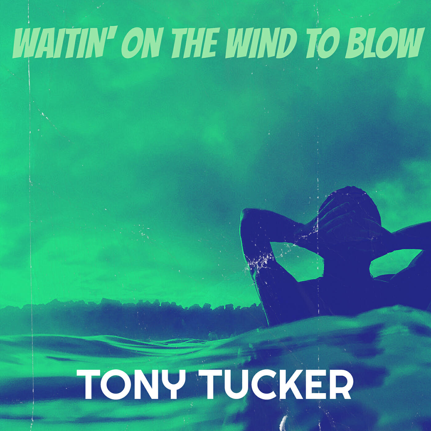 Постер альбома Waitin' on the Wind to Blow