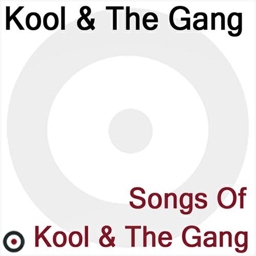 Релиз Songs of Kool & The Gang