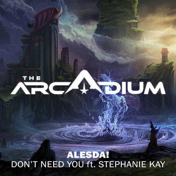 Релиз Don't Need You (feat. Stephanie Kay)
