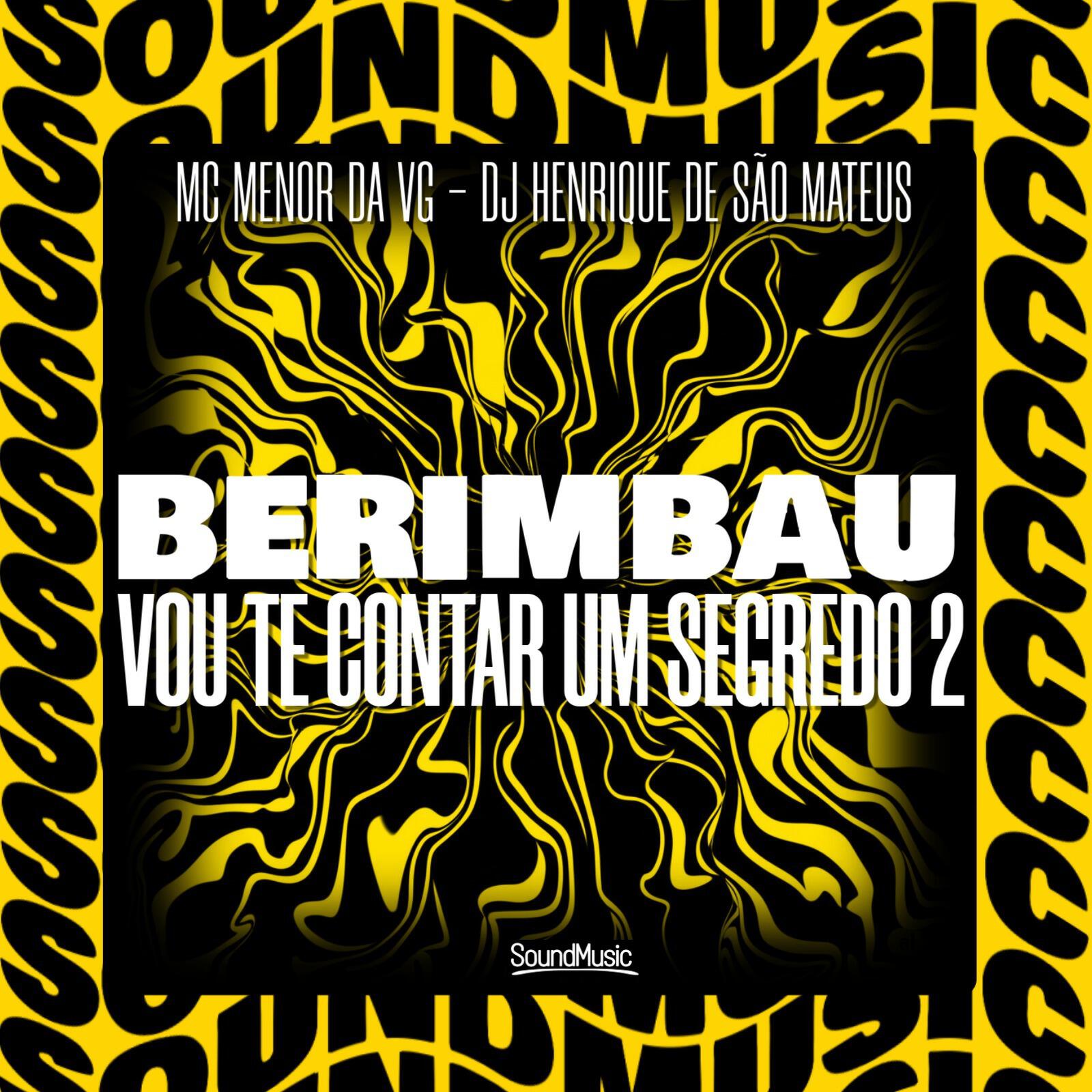 Релиз BERIMBAU VOU TE CONTAR UM SEGREDO 2