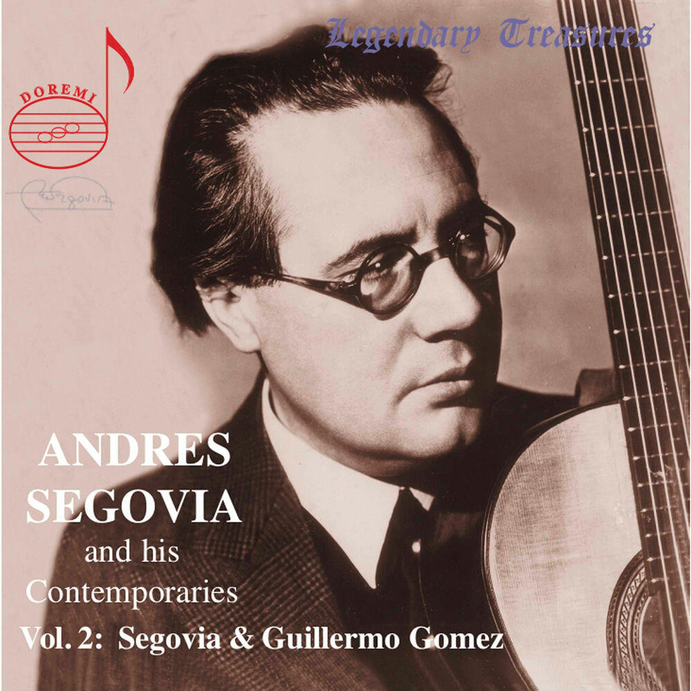 Релиз Segovia & Contemporaries, Vol. 2: Guillermo Gómez