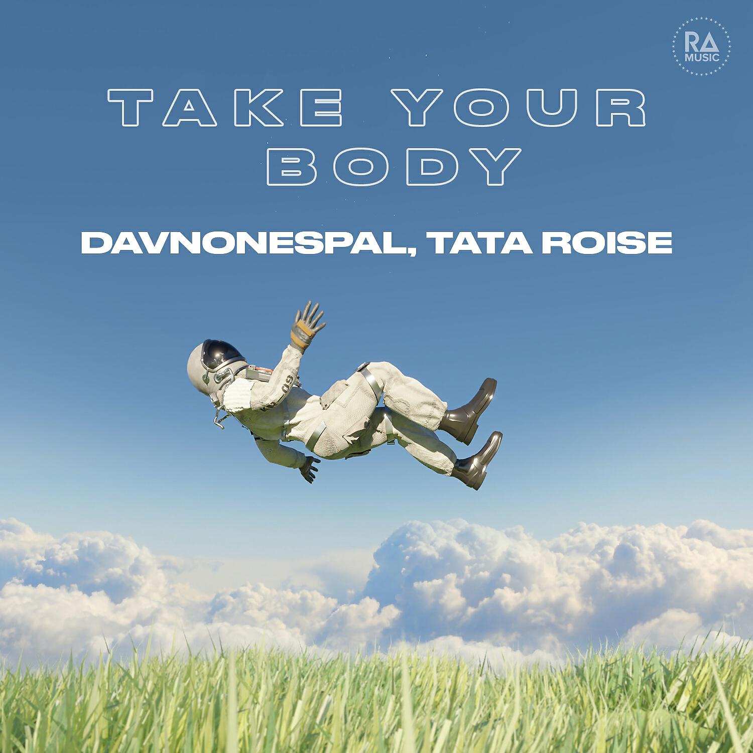 Релиз Take Your Body