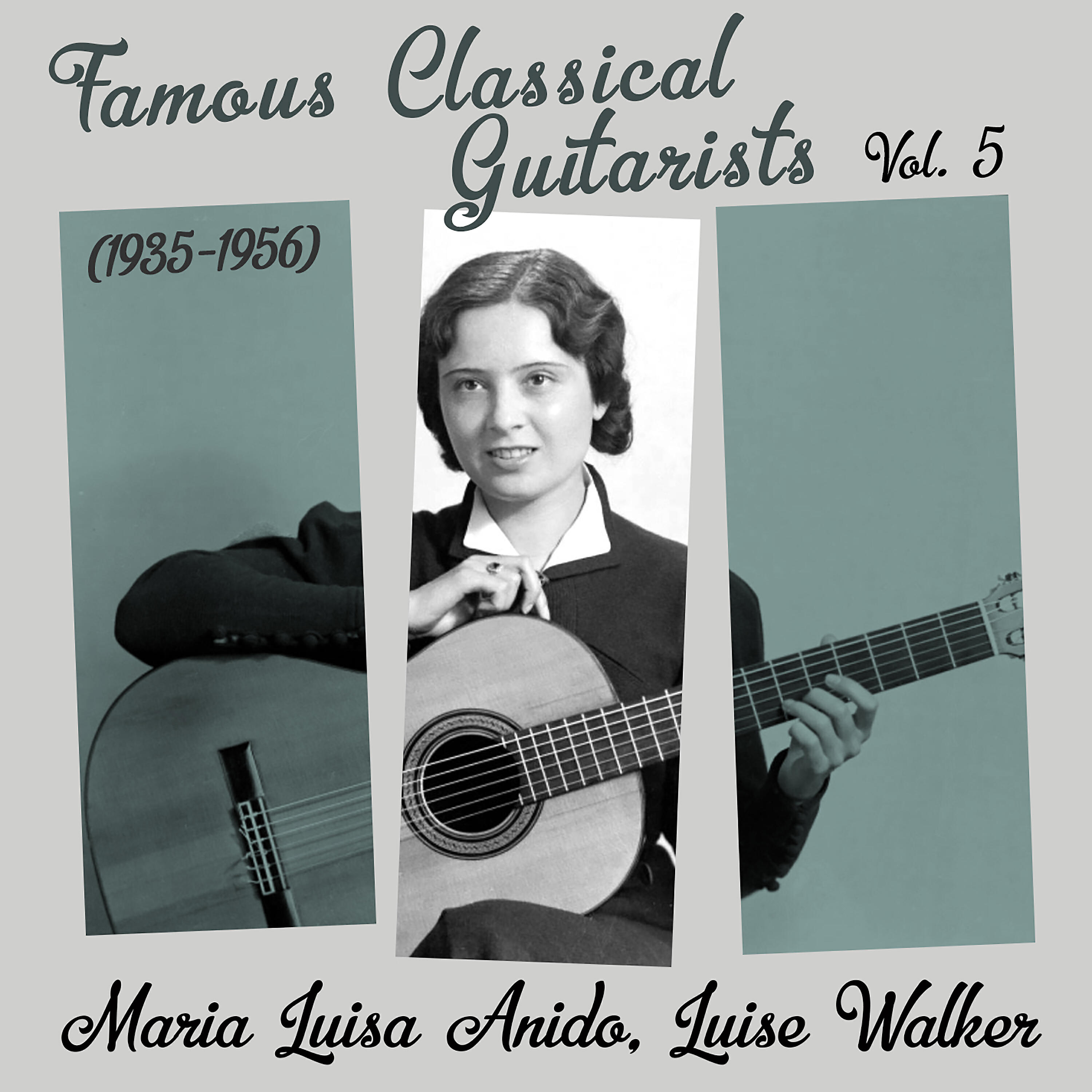 Релиз Famous Classical Guitarists, Vol. 5 (1935 - 1956)
