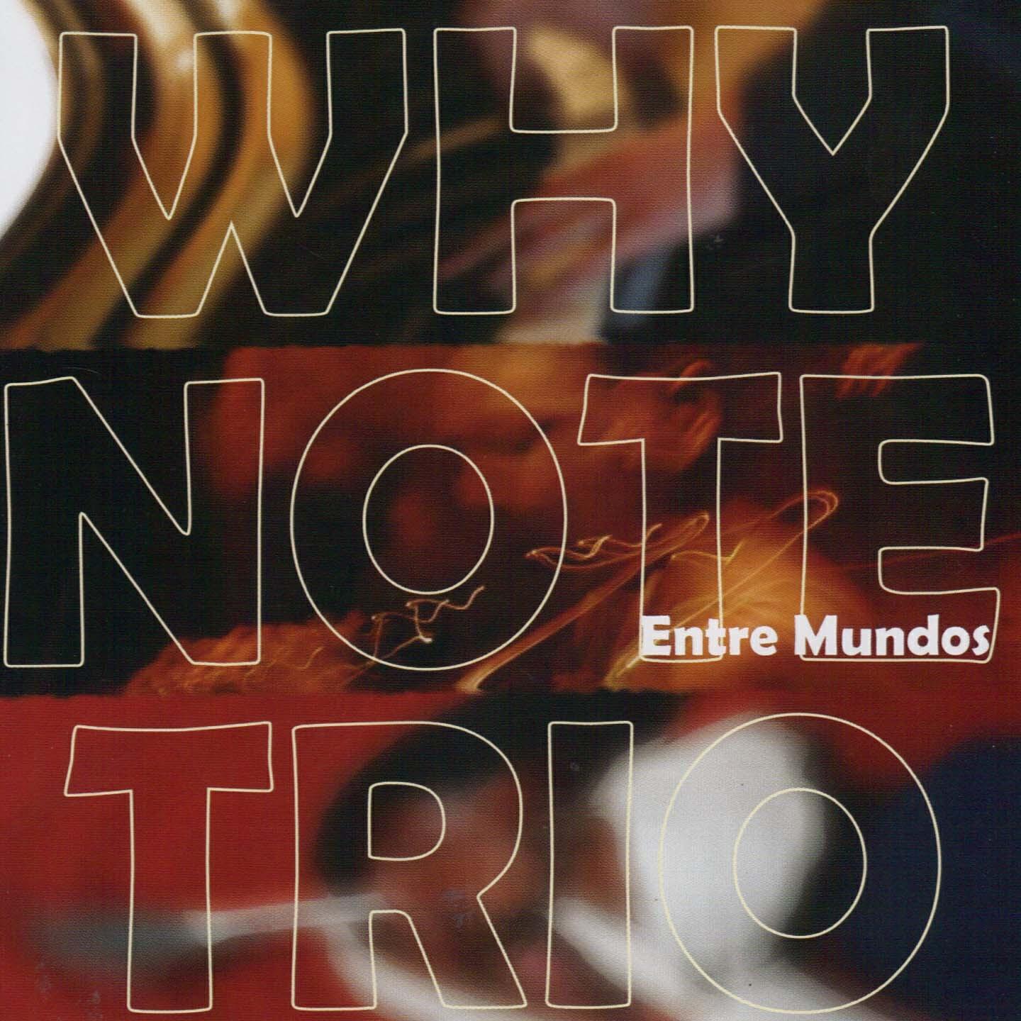 Why Note Trio