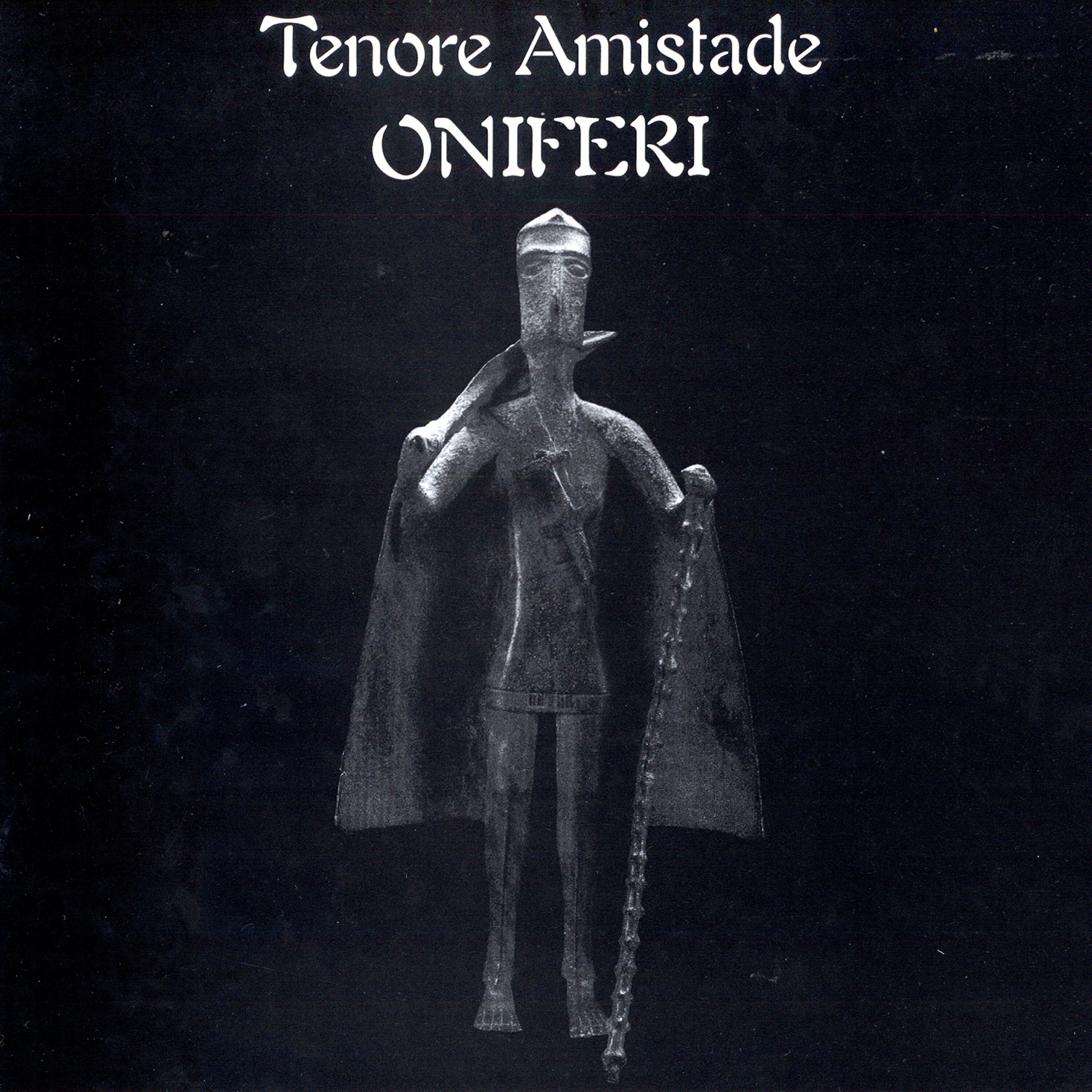 Tenore Amistade Oniferi