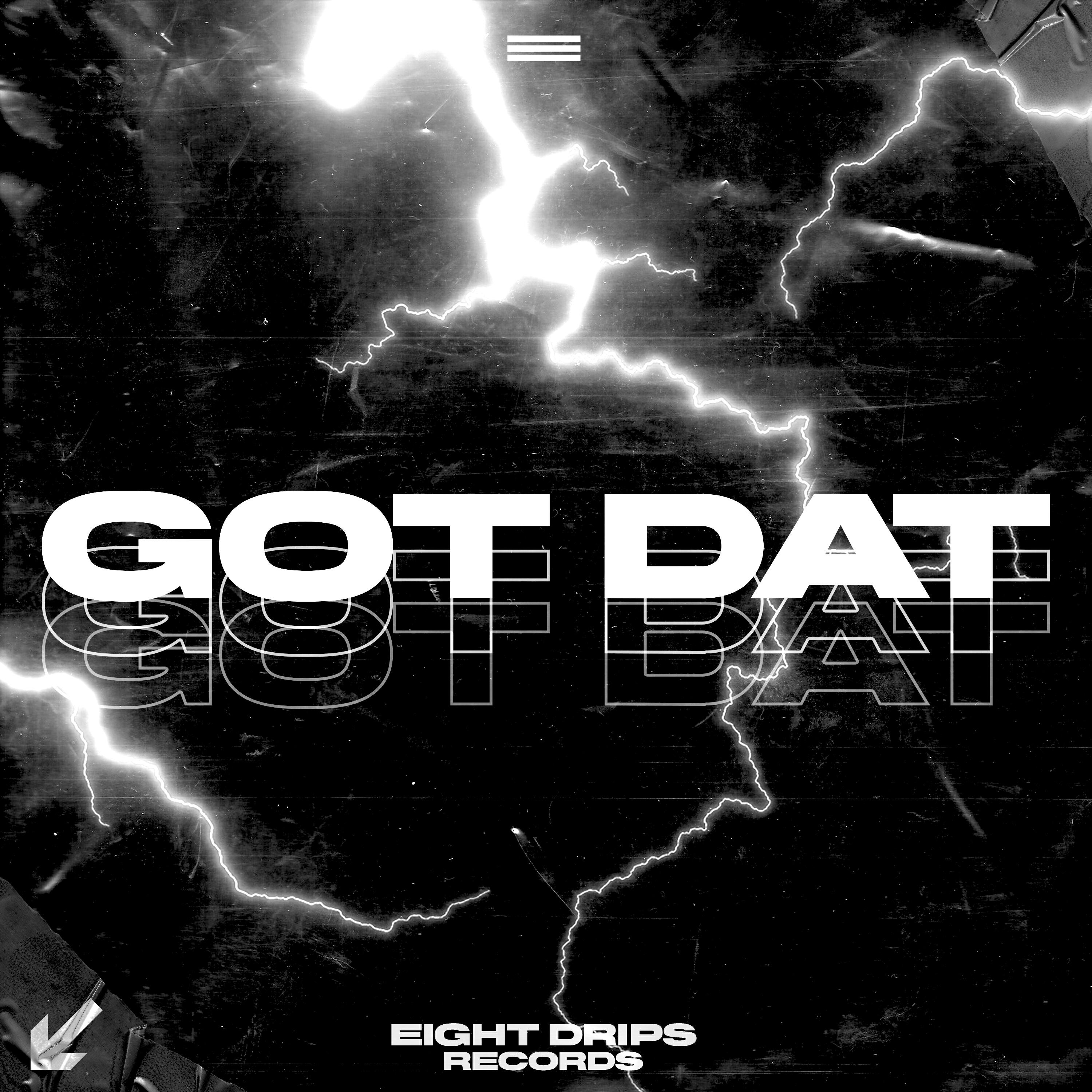 Релиз Got Dat