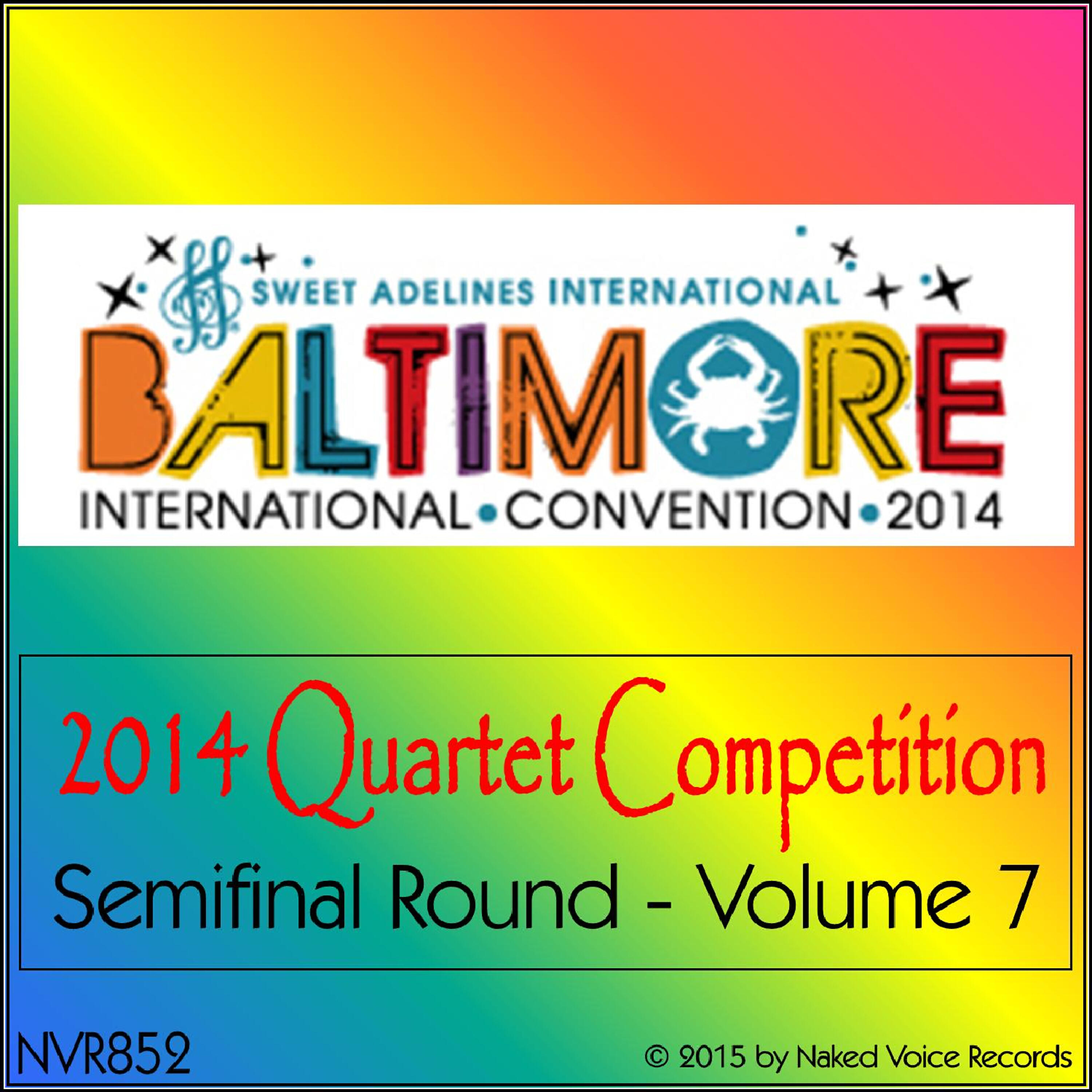 Релиз 2014 Sweet Adelines International Quartet Competition - Semi-Final Round - Volume 7