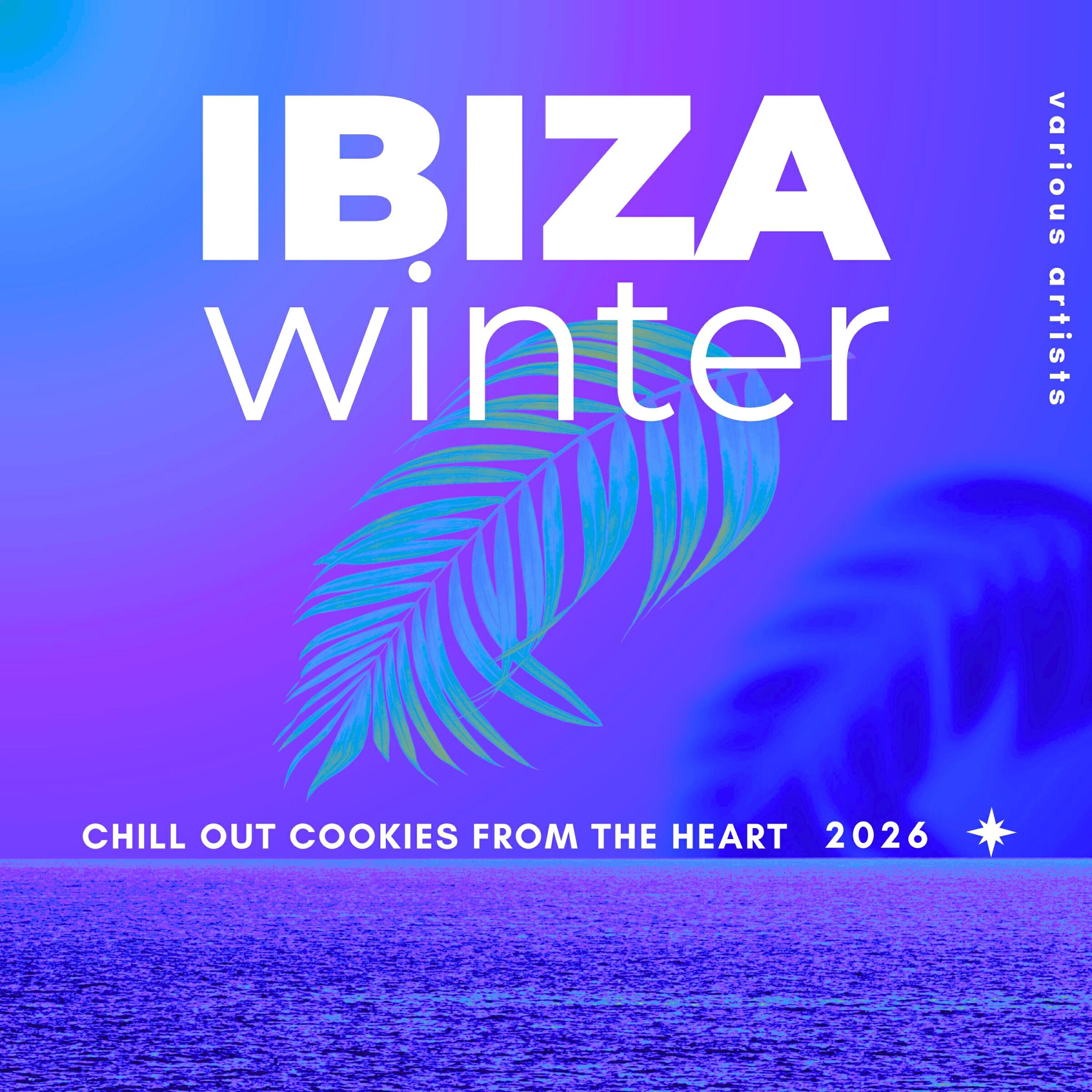 Релиз Ibiza Winter 2026 (Chill Out Cookies from the Heart)