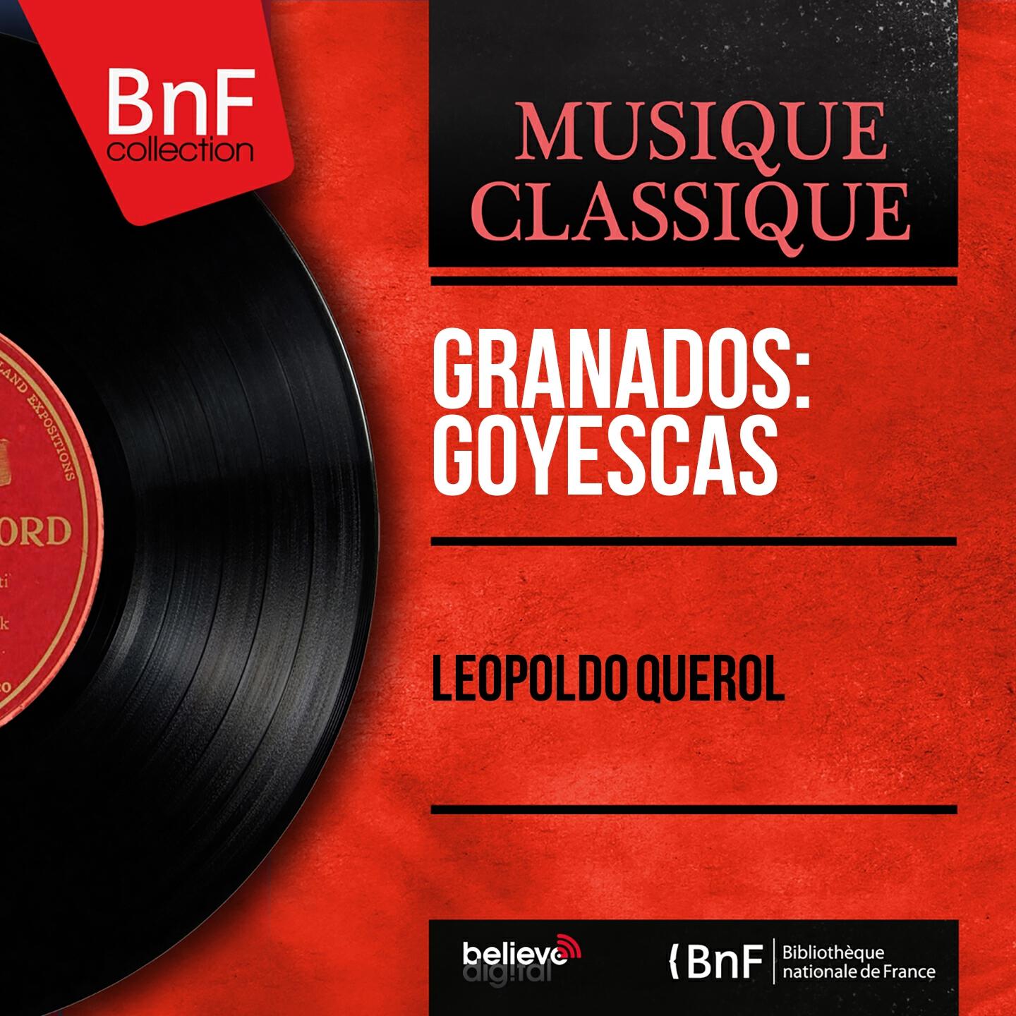 Релиз Granados: Goyescas (Mono Version)