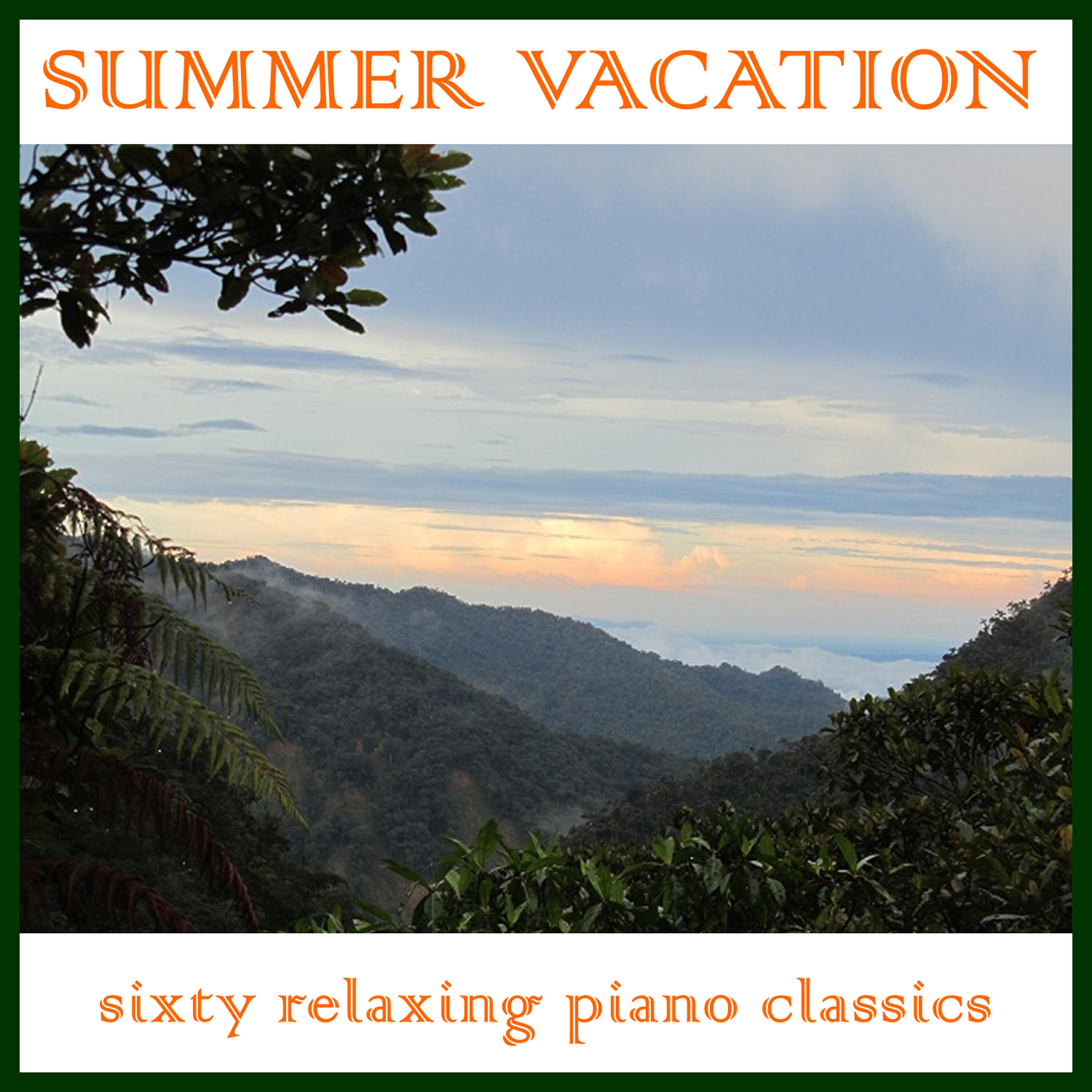 Релиз Summer Vacation: Sixty Relaxing Piano Classics