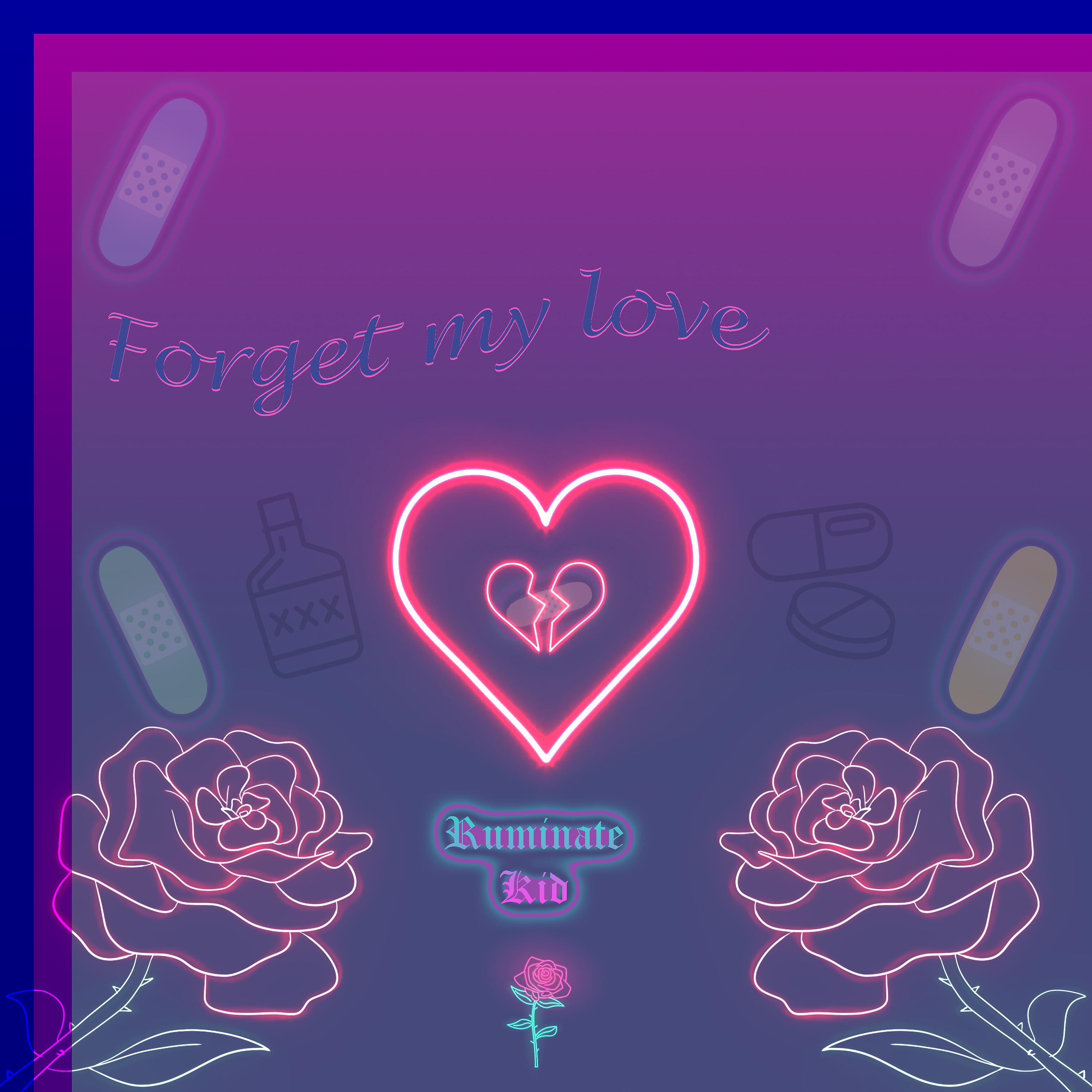 Релиз Forget My Love