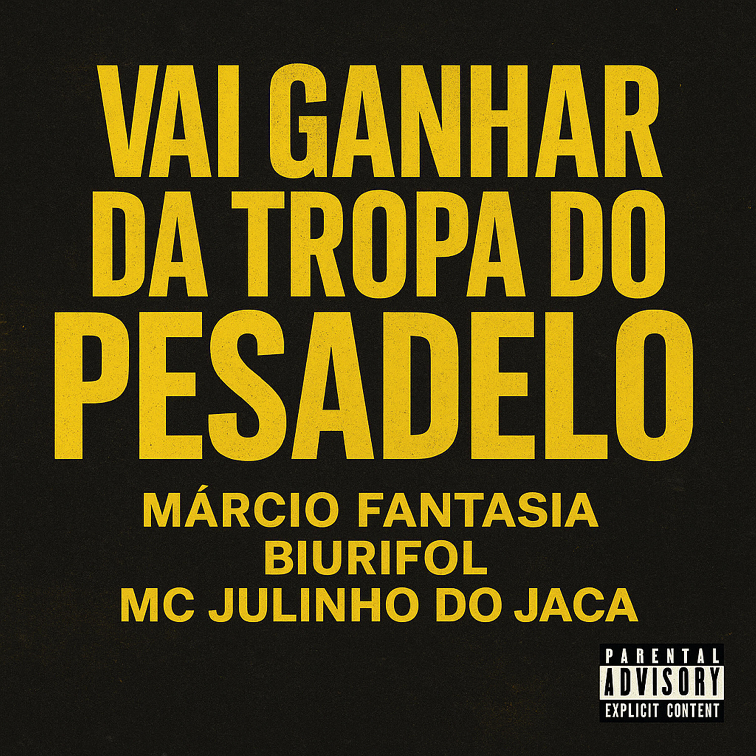Релиз Vai Ganhar da Tropa do Pesadelo