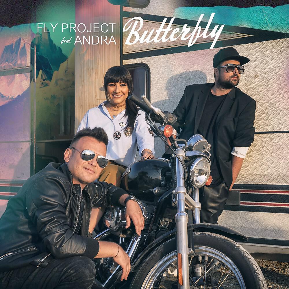 Скачать песню Fly Project, Andra - Butterfly бесплатно в MP3 для Android и iOS