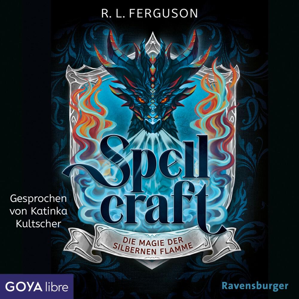 Релиз Spellcraft. Die Magie der silbernen Flamme (Band 1 [Ungekürzt])