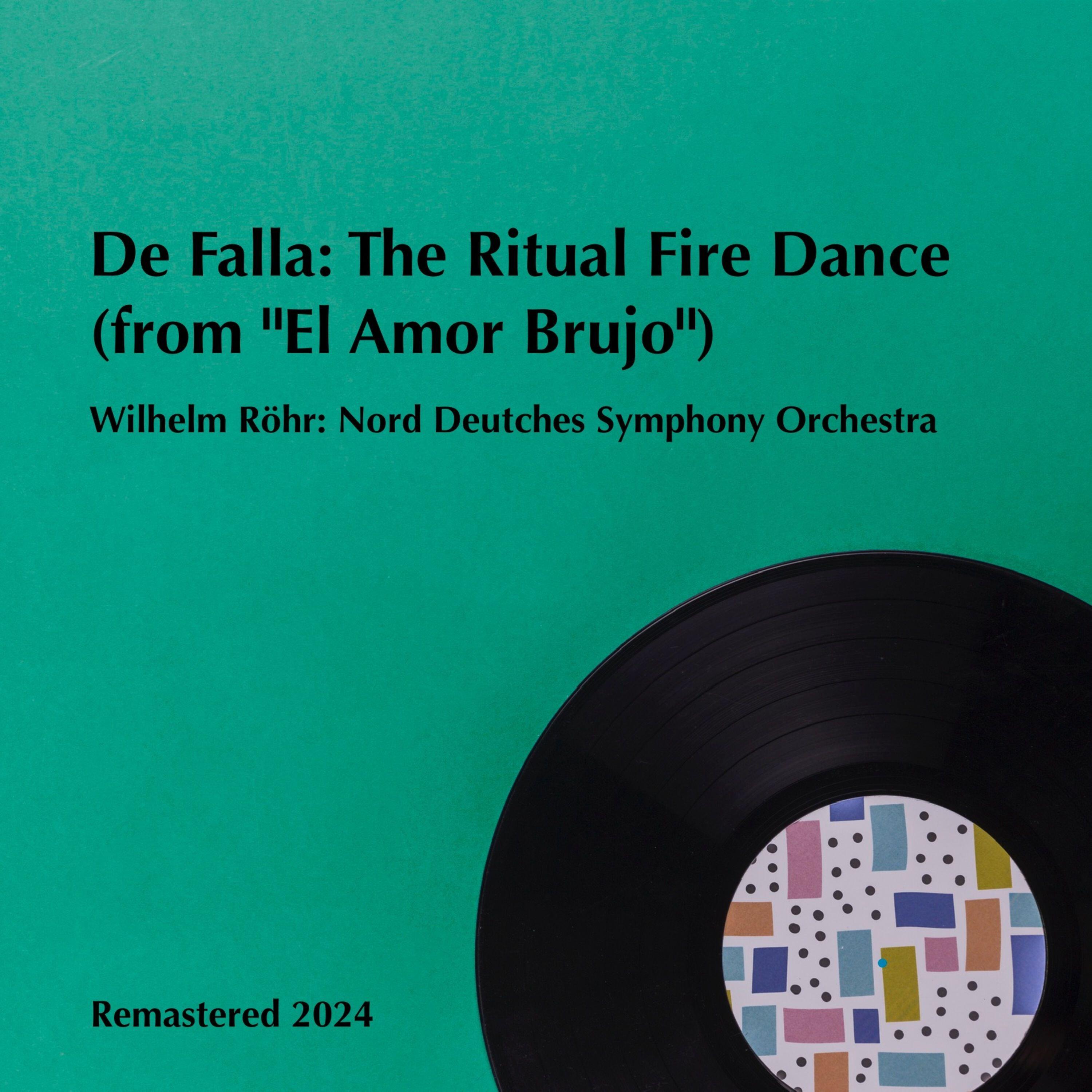 Релиз De Falla: The Ritual Fire Dance (from "El Amor Brujo")