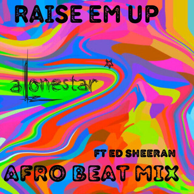 Релиз Raise Em Up (Afro Beat Mix)