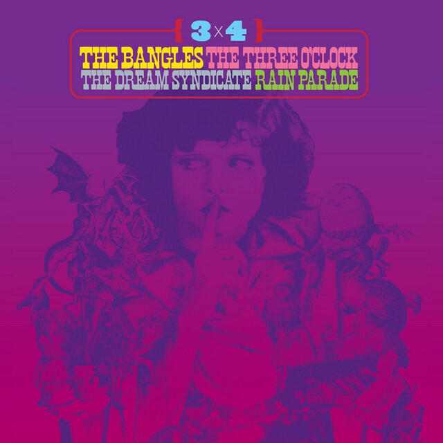 Релиз 3 x 4: The Bangles, The Three O'Clock, The Dream Syndicate, Rain Parade