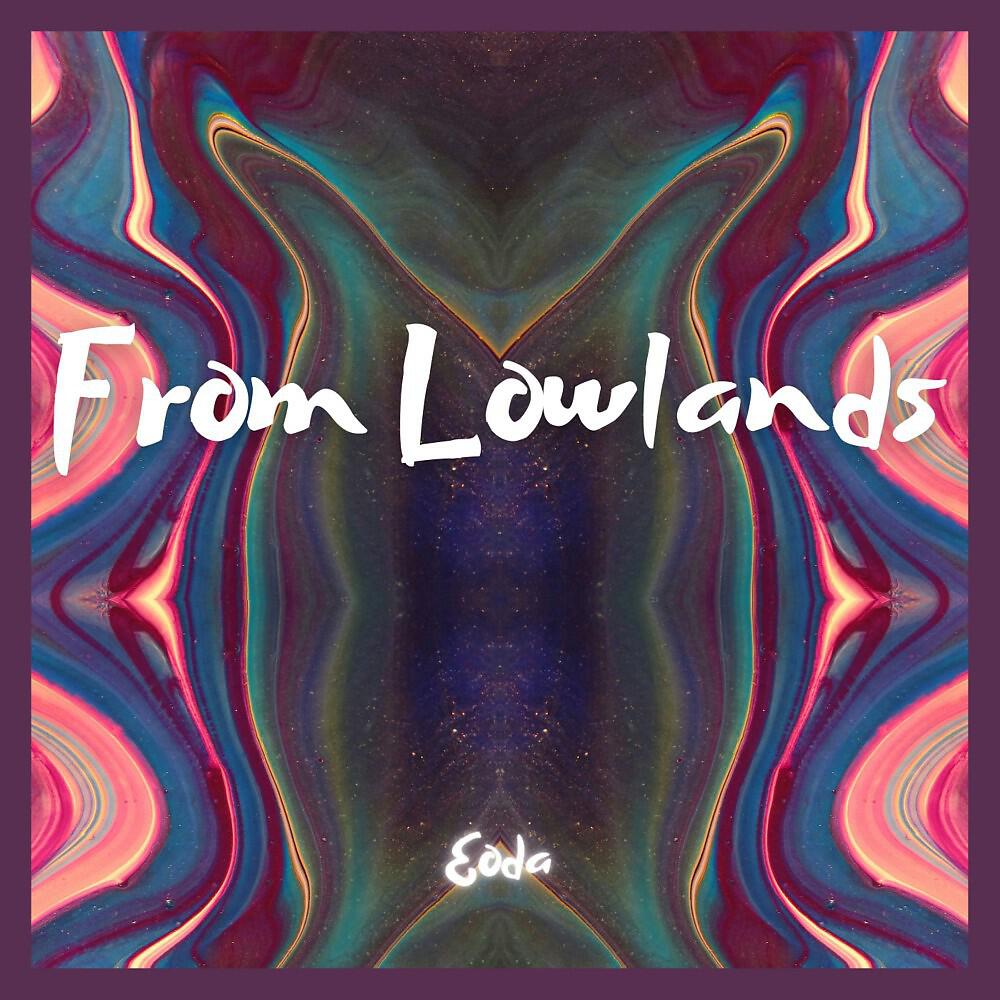 Релиз From Lowlands