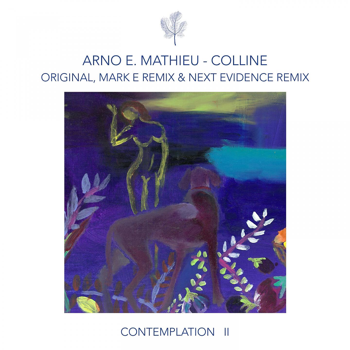 Релиз Contemplation II - Colline (incl. remixes by Mark E, Next Evidence)