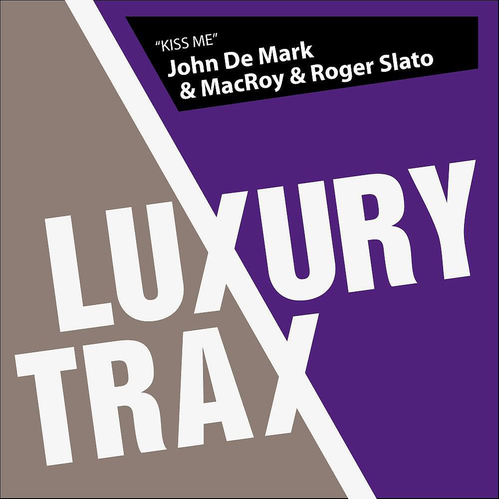 John De Mark, Macroy & Roger Slato