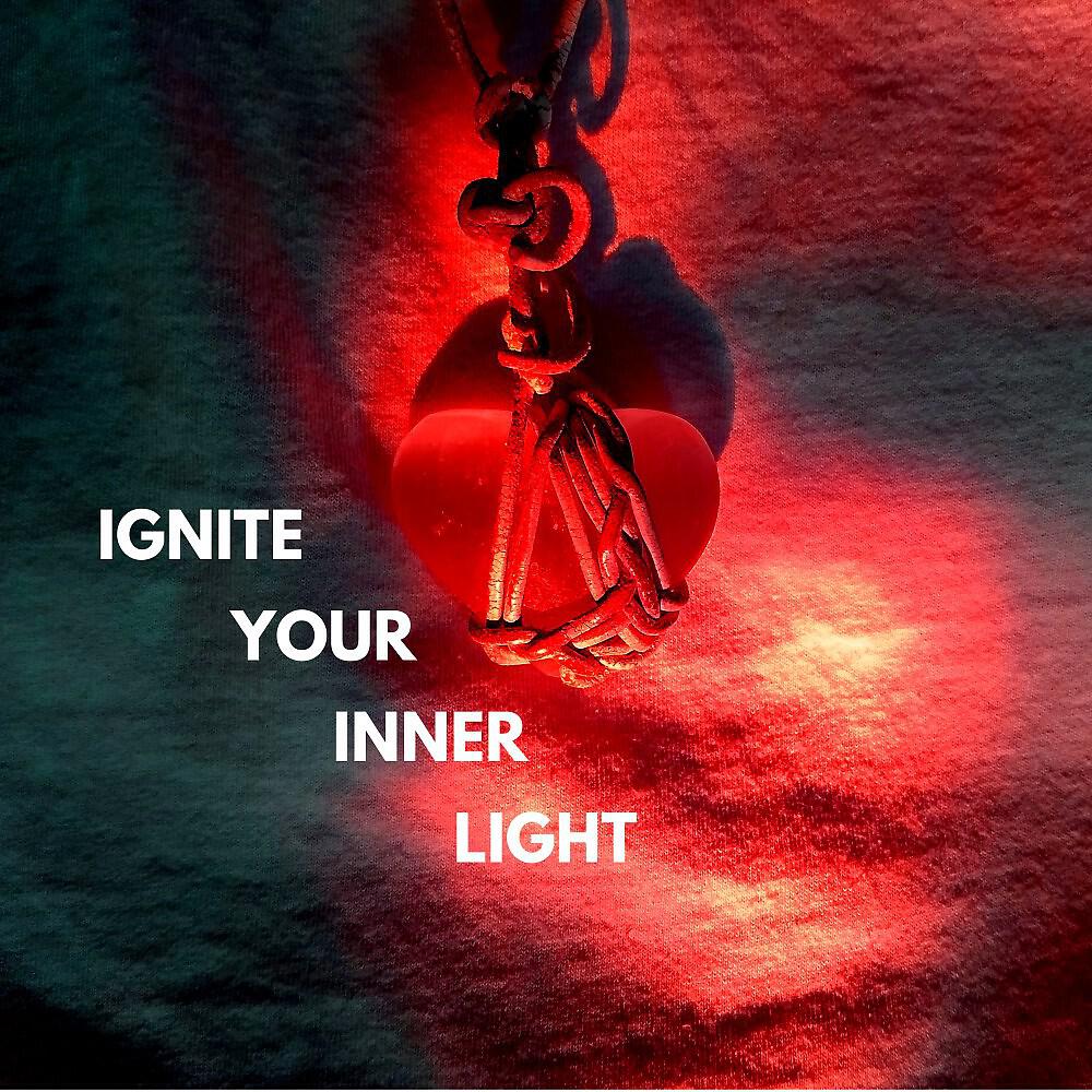 Релиз Ignite Your Inner Light