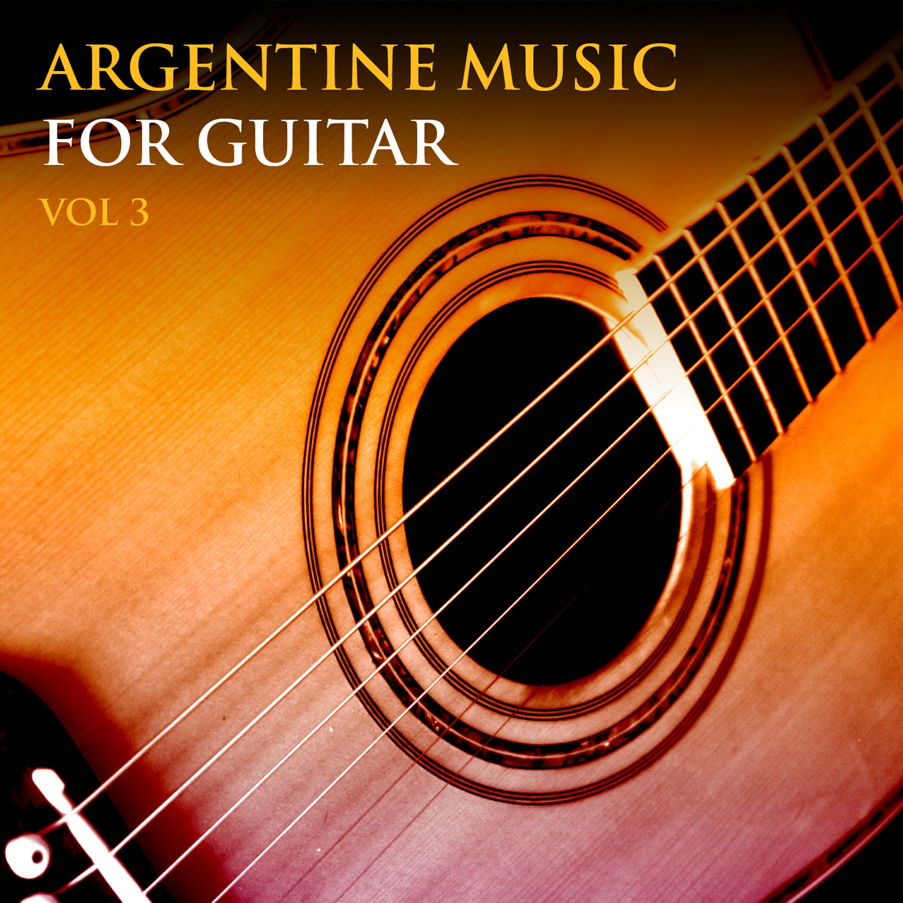 Релиз Argentine Music for Guitar / Folklore, Vol. 3