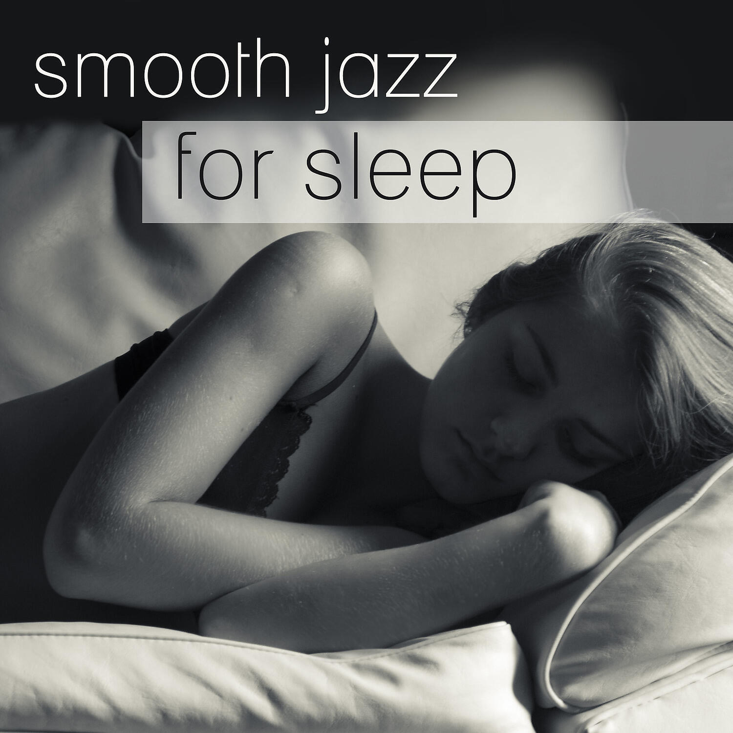 Релиз Smooth Jazz for Sleep – Soothing Jazz, Piano Bar, Relaxing Time, Easy Listening, Sleeping Hours