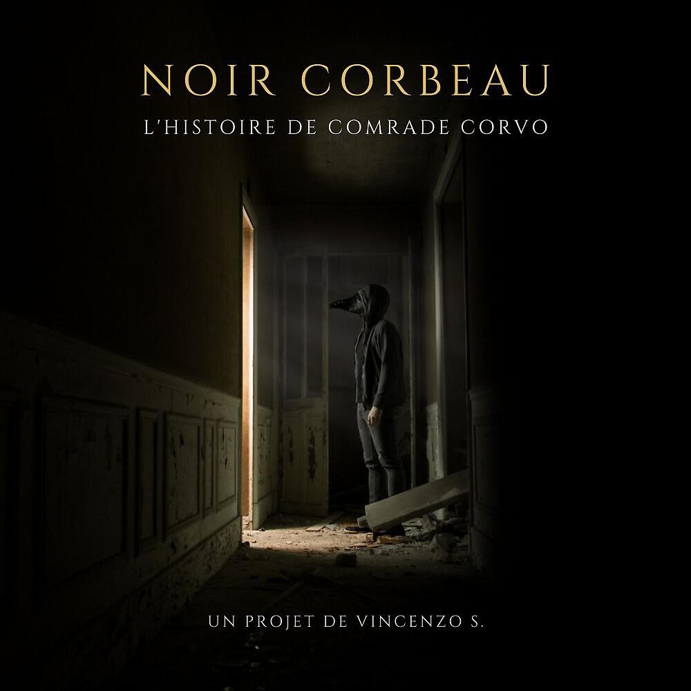 Релиз Noir Corbeau: L'histoire de Comrade Corvo