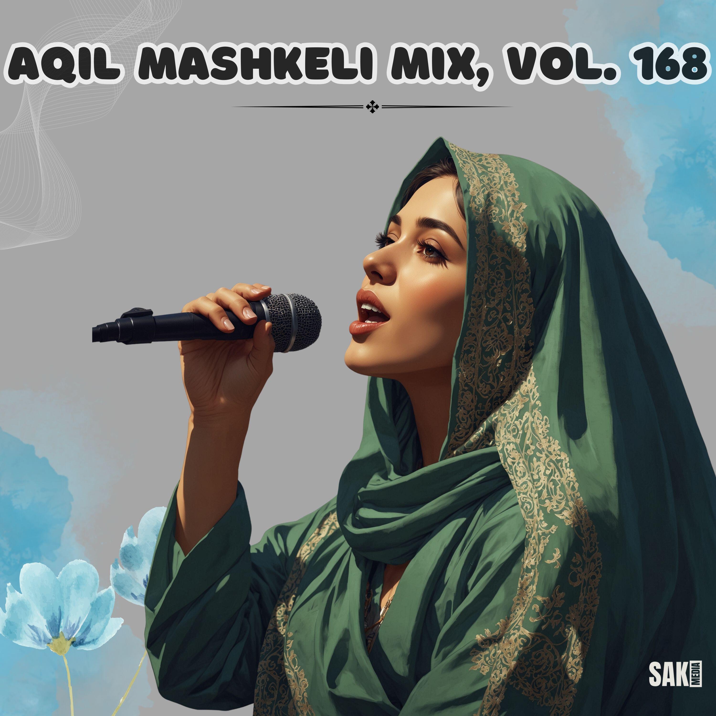 Релиз Aqil Mashkeli Mix, Vol. 168