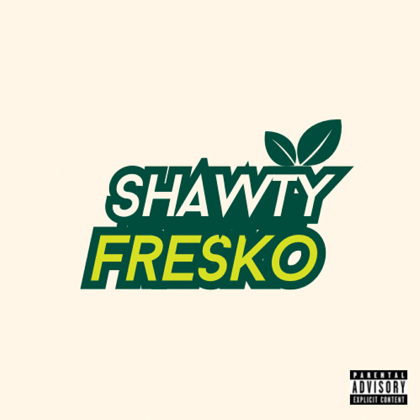 Shawty Fresh